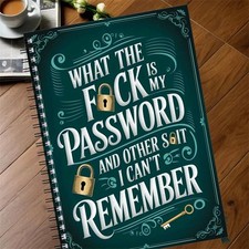 Funny Password Notebook - What