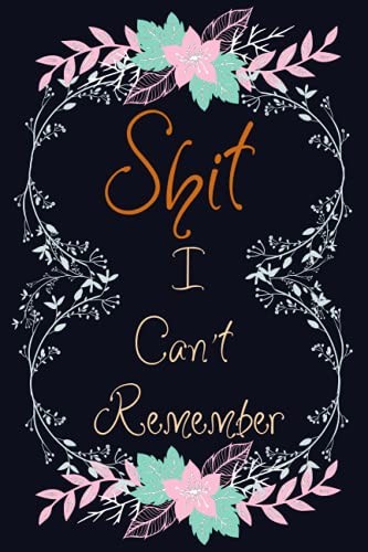 Shit can remember - i,